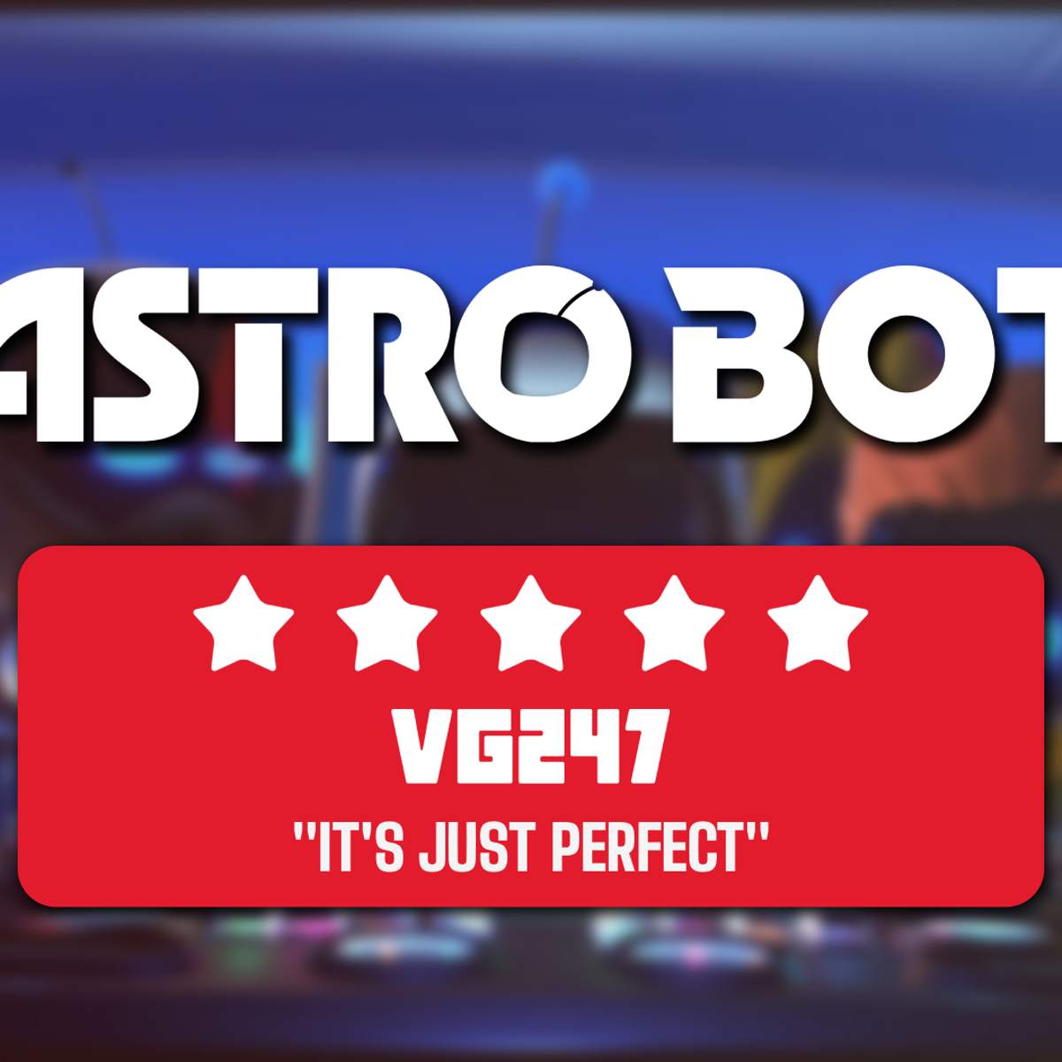Astro Bot review: A perfect little platformer that only really cares about fun